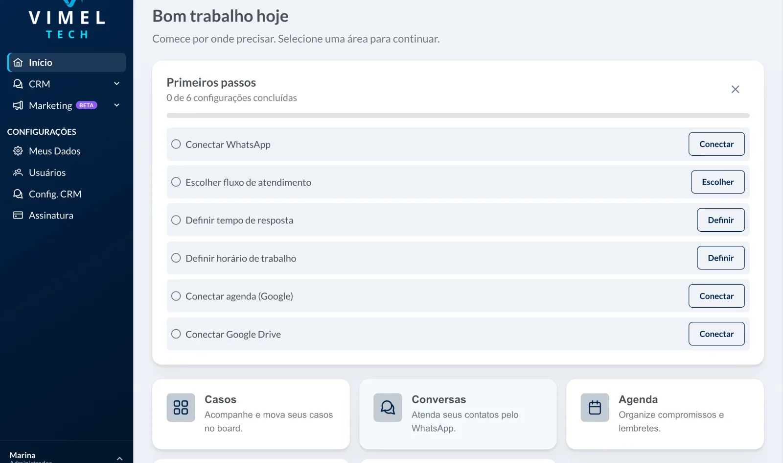 Painel inicial, com o bloco Primeiros passos listando seis configurações pendentes e os atalhos para Casos, Conversas e Agenda.